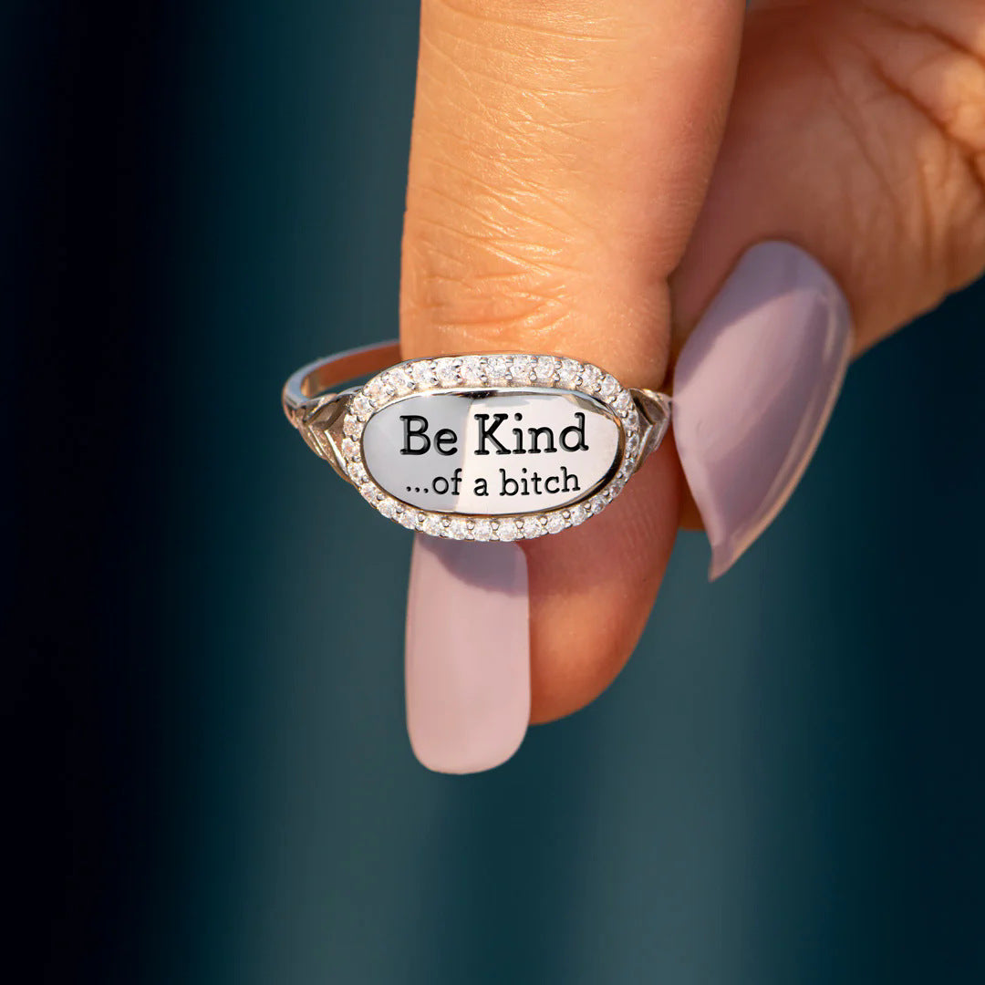 BE KIND OF A B*ITCH - GRACE & GRATITUDE RING