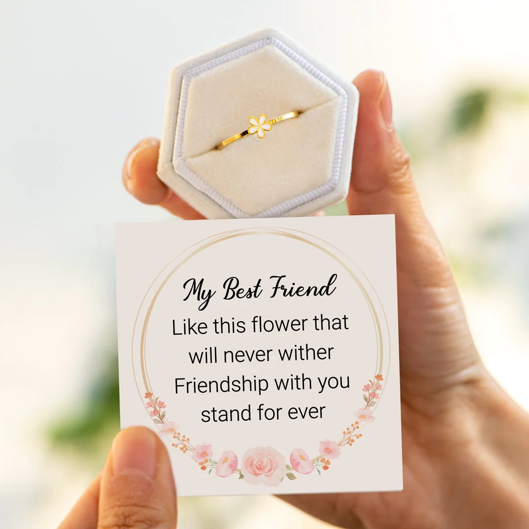 MY BEST FRIEND - FRIENDSHIP THAT WILL STAND FOREVER - FLORAL SIMPLICITY RING