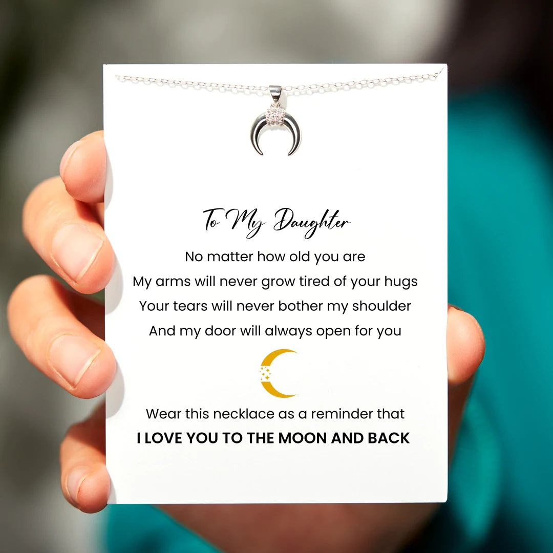 TO MY DAUGHTER - MY DOOR WILL ALWAYS BE OPEN - CRESCENT ALLURE PENDANT NECKLACE