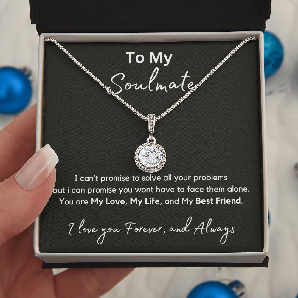 To My Soulmate - My Promise - Eternal Hope Necklace - Love You Forever