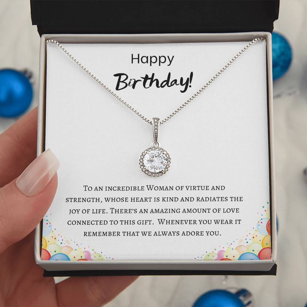 Happy Birthday - Incredible Woman - Eternal Hope Necklace