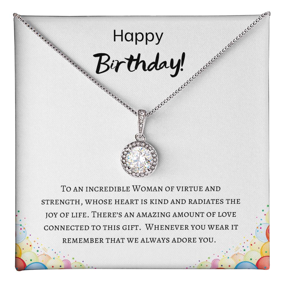 Happy Birthday - Incredible Woman - Eternal Hope Necklace