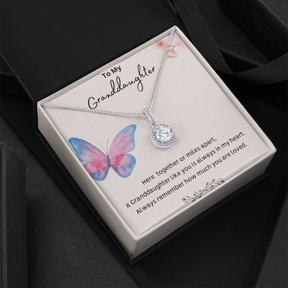 To My Granddaughter - Always Remember -Eternal Hope Necklace