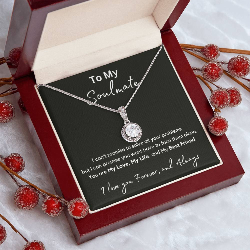 To My Soulmate - My Promise - Eternal Hope Necklace - Love You Forever