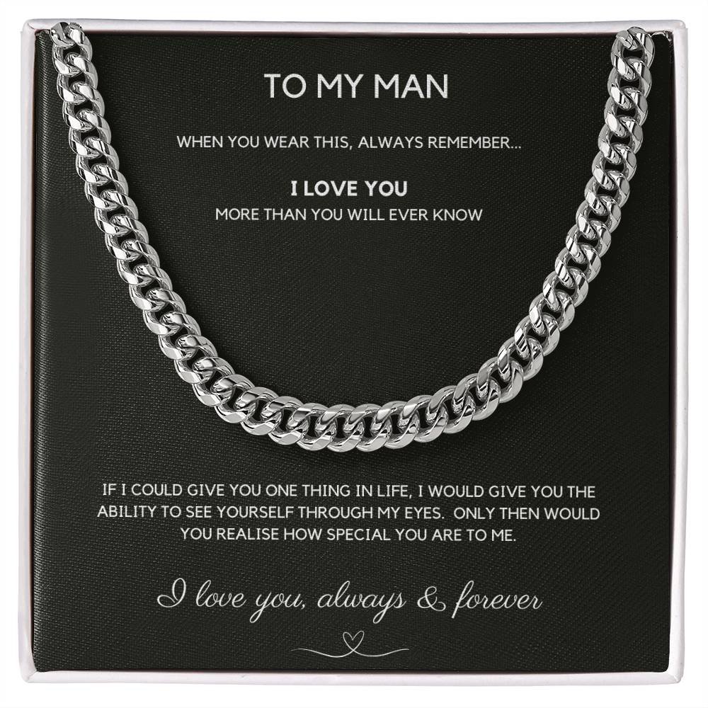 To My Man - Always Remember - Cuban Chain - Love You Forever