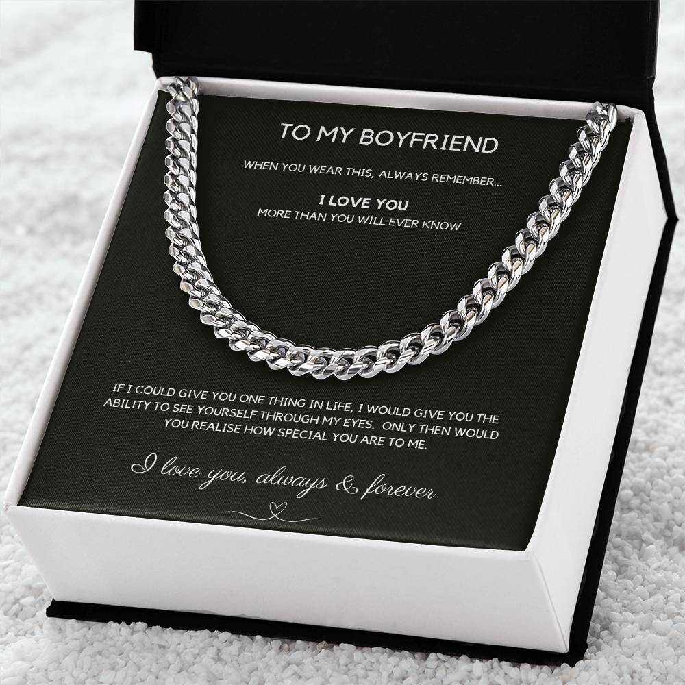 To My Boyfriend - Always Remember - Cuban Chain - Love You Forever