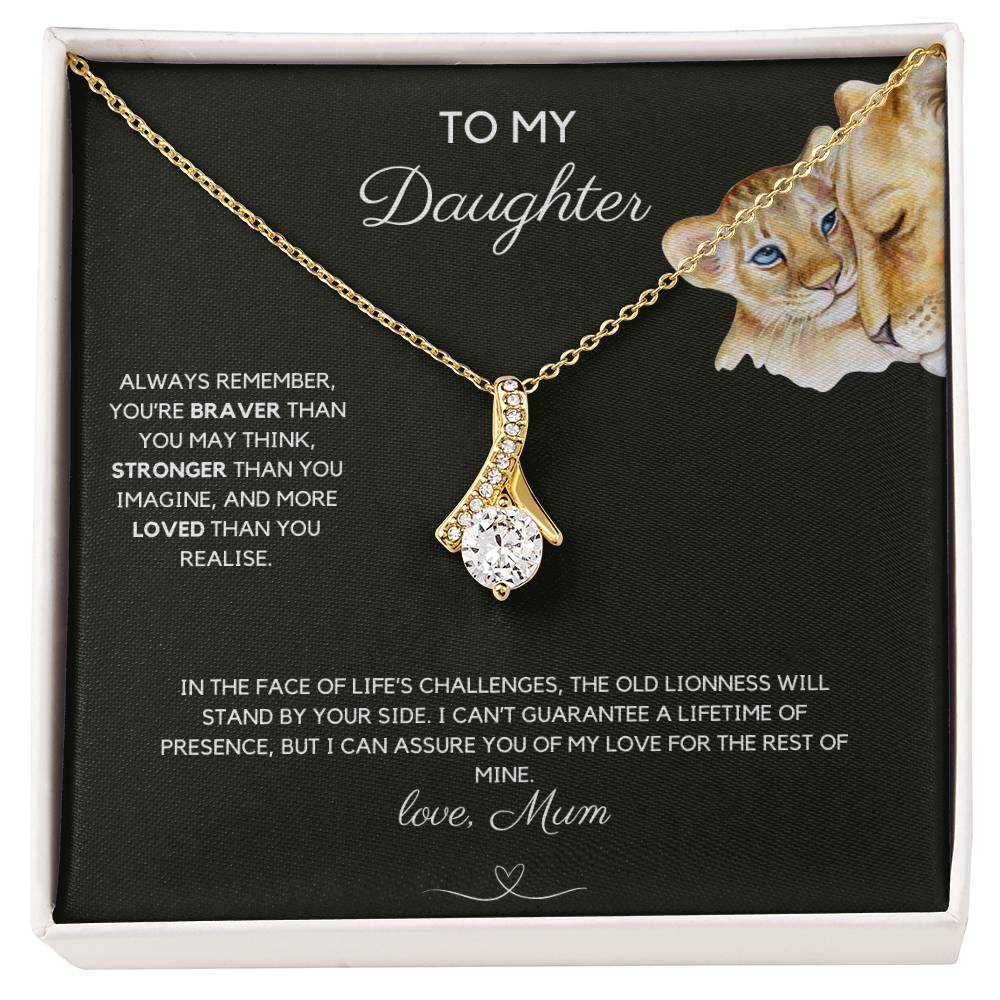 To My Daughter - Always Remember - Alluring Beauty Necklace - Love Mum