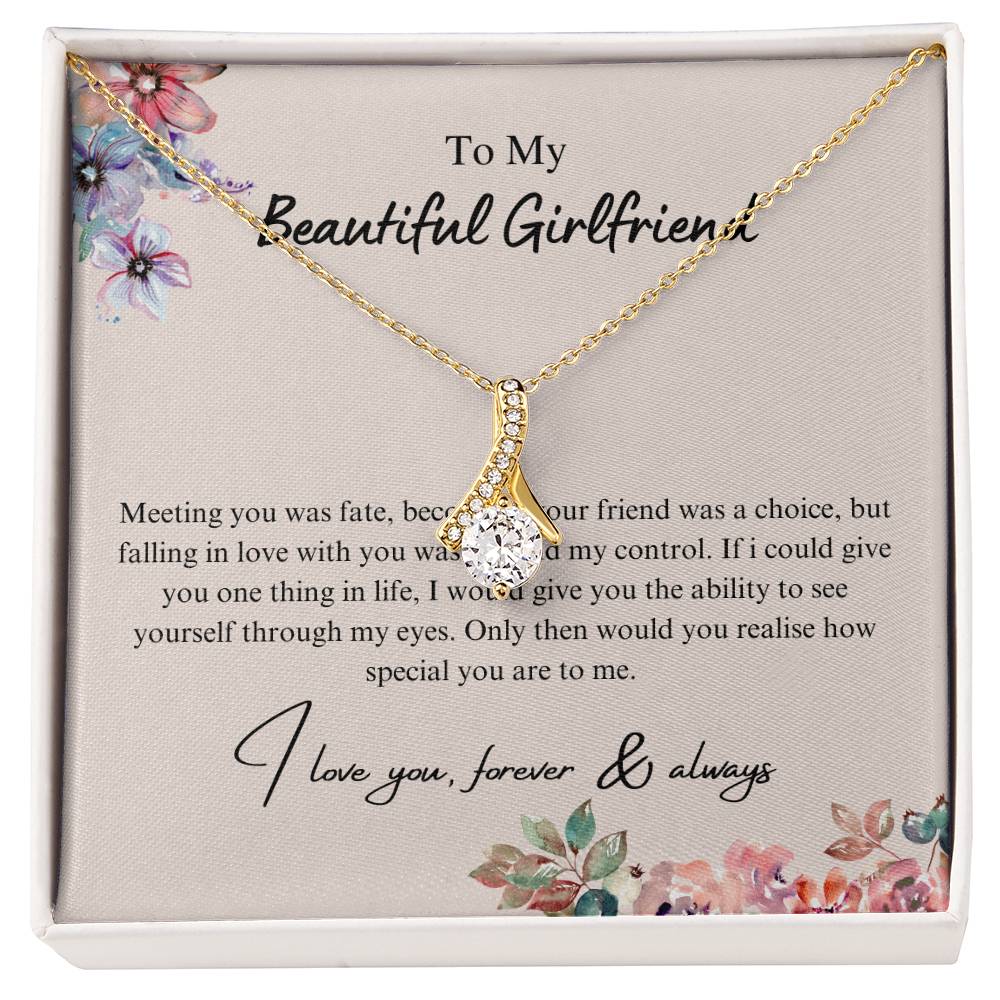 To My Beautiful Girlfriend - Falling In Love -  Alluring Beauty Necklace - Love You Forever