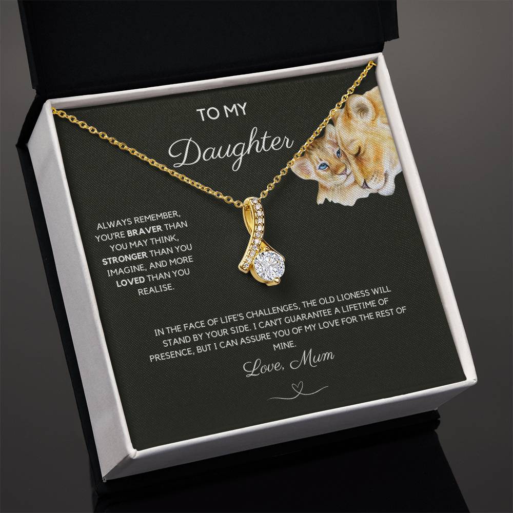 To My Daughter - Always Remember -Alluring Beauty Necklace - Love Mum