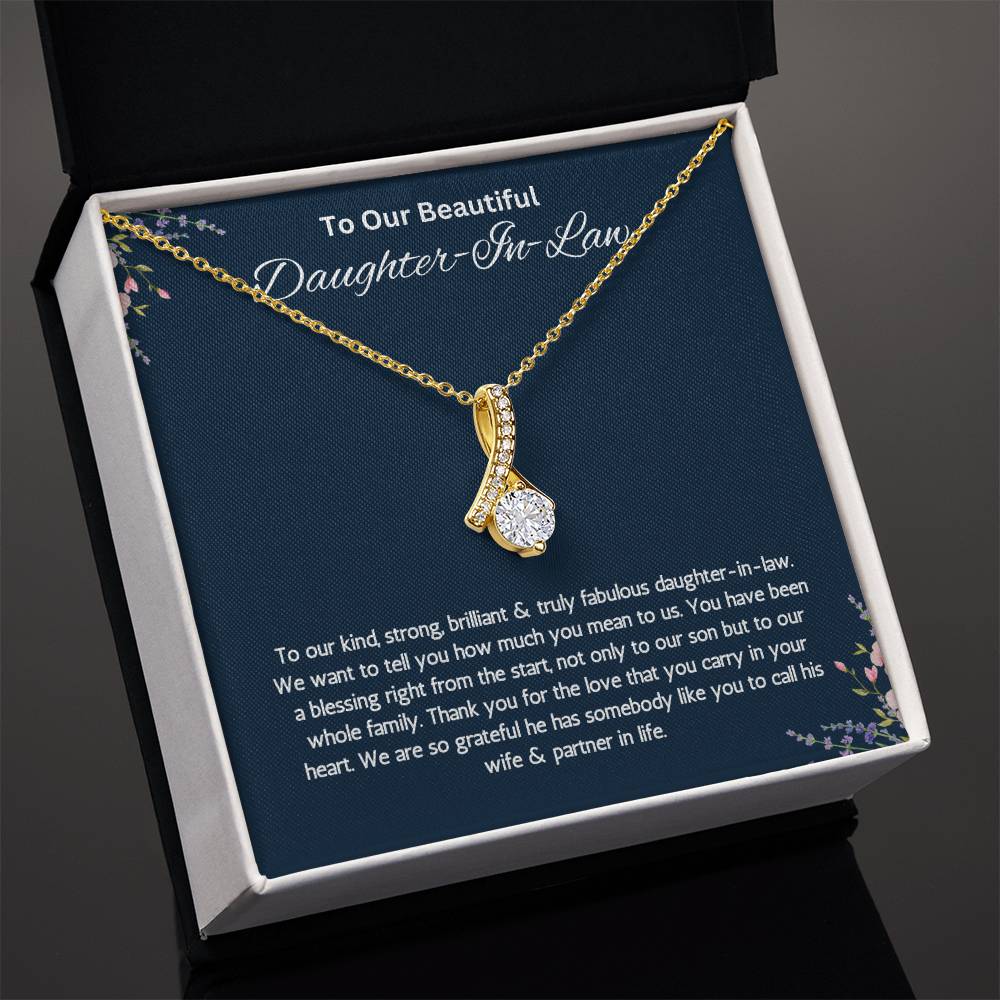 To Our Beautiful Daughter-In-Law - Truly Fabulous -Alluring Beauty Necklace