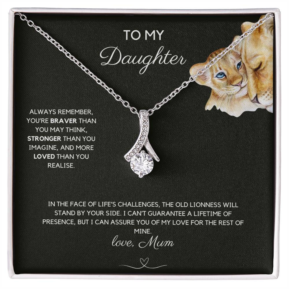 To My Daughter - Always Remember - Alluring Beauty Necklace - Love Mum