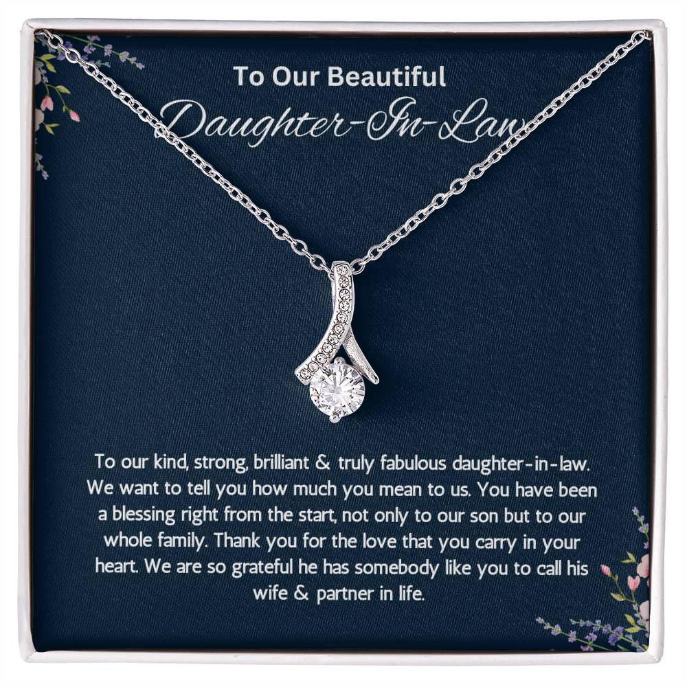 To Our Beautiful Daughter-In-Law - Truly Fabulous -Alluring Beauty Necklace