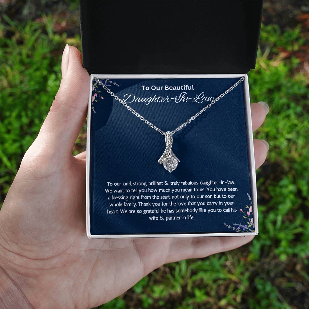 To Our Beautiful Daughter-In-Law - Truly Fabulous -Alluring Beauty Necklace