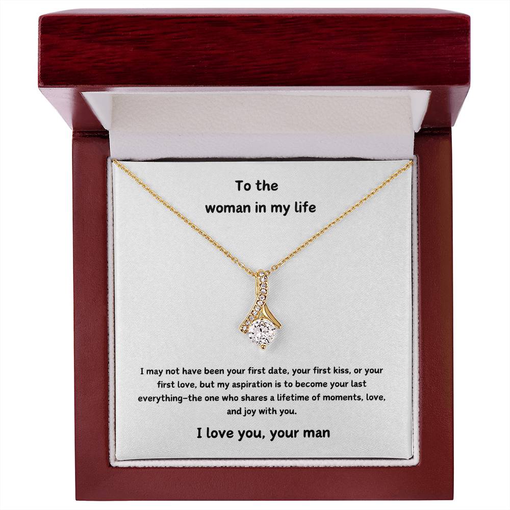 Women In My Life - Your Last Everything - Alluring Beauty Necklace - Love Your Man