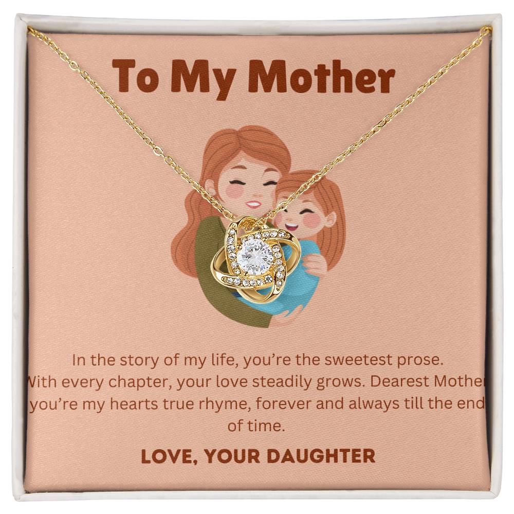 To My Mother - Dearest Mother - Love Knot Necklace - Love Your Daughter