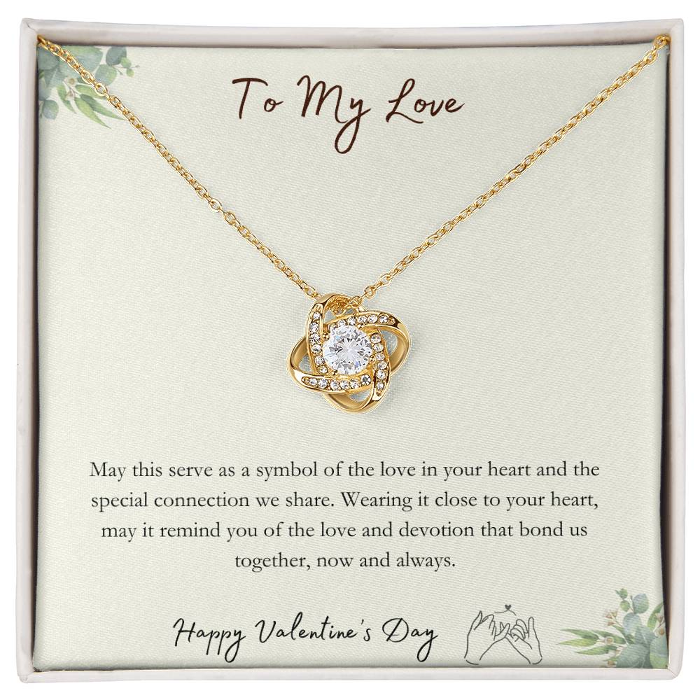 To My Love - Special Connection - Love Knot Necklace - Happy Valentine's Day