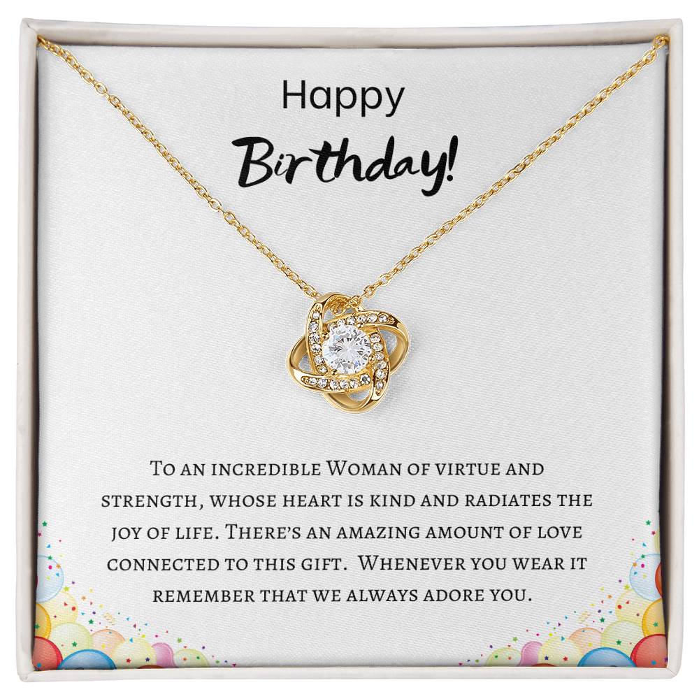 Happy Birthday - Incredible Woman - Love Knot Necklace