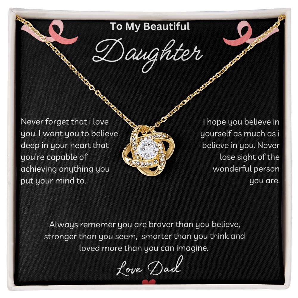 To My Beautiful Daughter - Never Forget - Love Knot Necklace - Love Dad