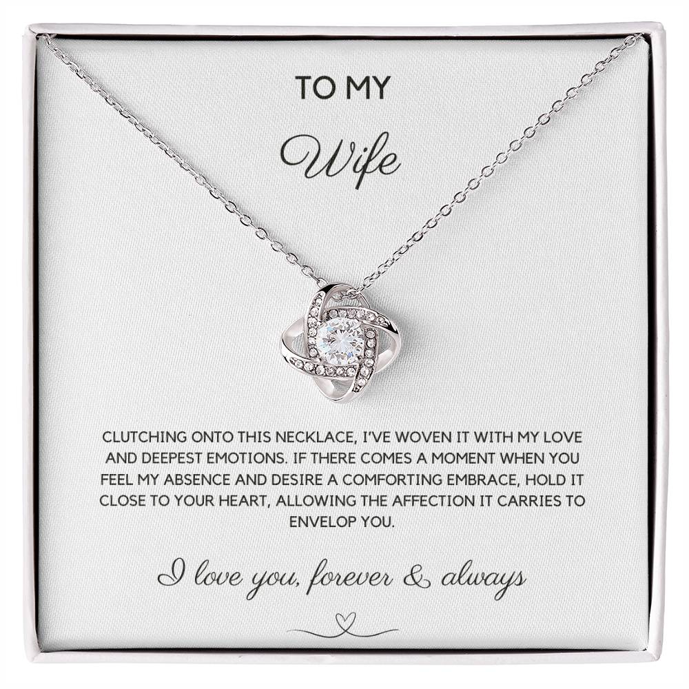 To My Wife - Woven With Love - Love Knot Necklace - Love You Forever