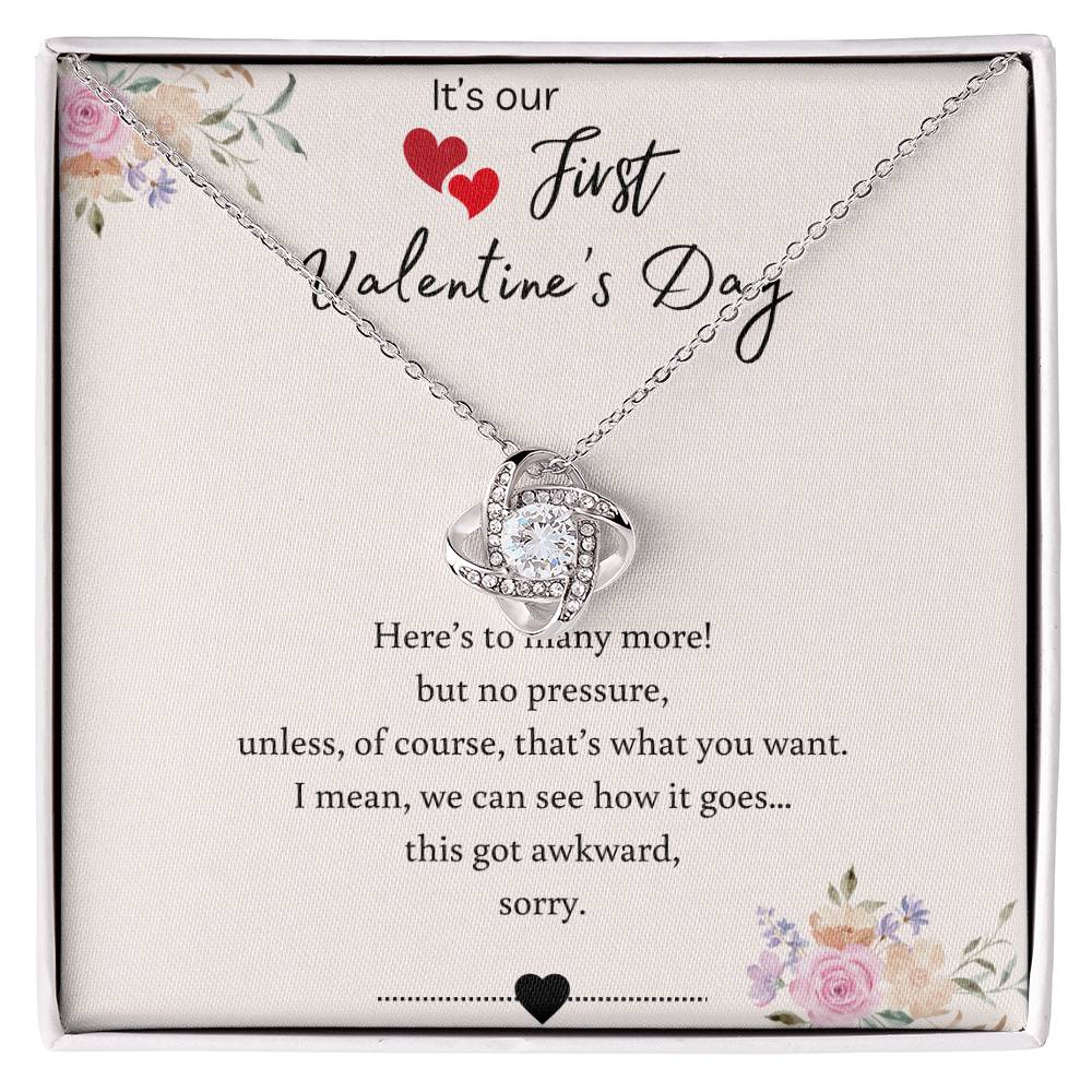 Our First Valentine's - Here's To Many More - Love Knot Necklace