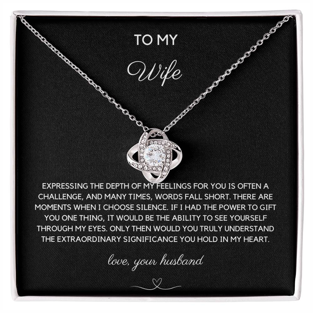 To My Wife - Expressing Feelings - Love Knot Necklace - Love Your Husband