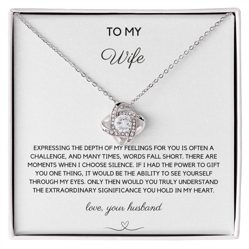 To My Wife - Expressing Feelings - Love Knot Necklace - Love Your Husband