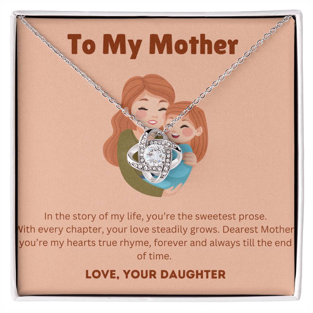 To My Mother - Dearest Mother - Love Knot Necklace - Love Your Daughter