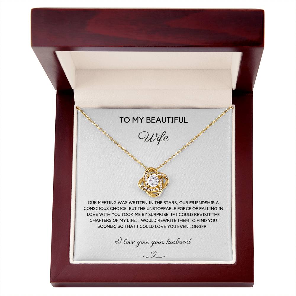 TO MY BEAUTIFUL WIFE - WRITTEN IN THE STARS - LOVE KNOT NECKLACE - LOVE YOUR HUSBAND