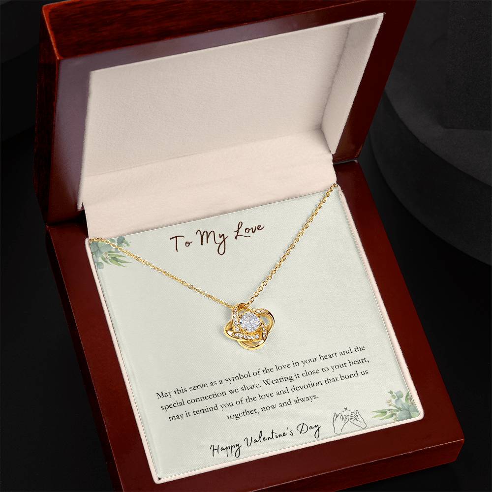 To My Love - Special Connection - Love Knot Necklace - Happy Valentine's Day