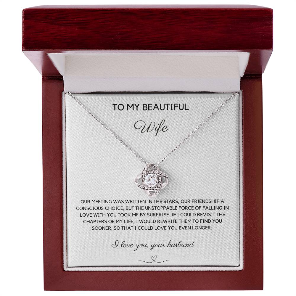 TO MY BEAUTIFUL WIFE - WRITTEN IN THE STARS - LOVE KNOT NECKLACE - LOVE YOUR HUSBAND