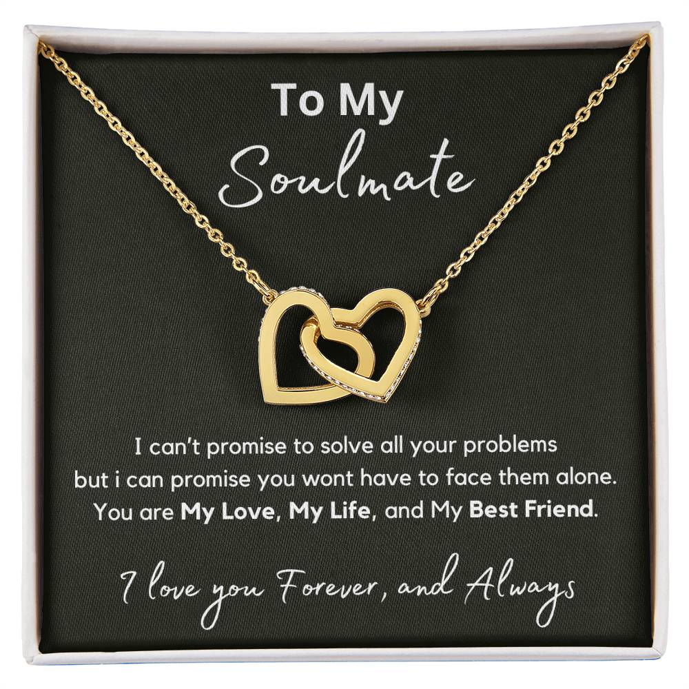 To My Soulmate - My Promise - Interlocking Hearts Necklace - Love You Forever