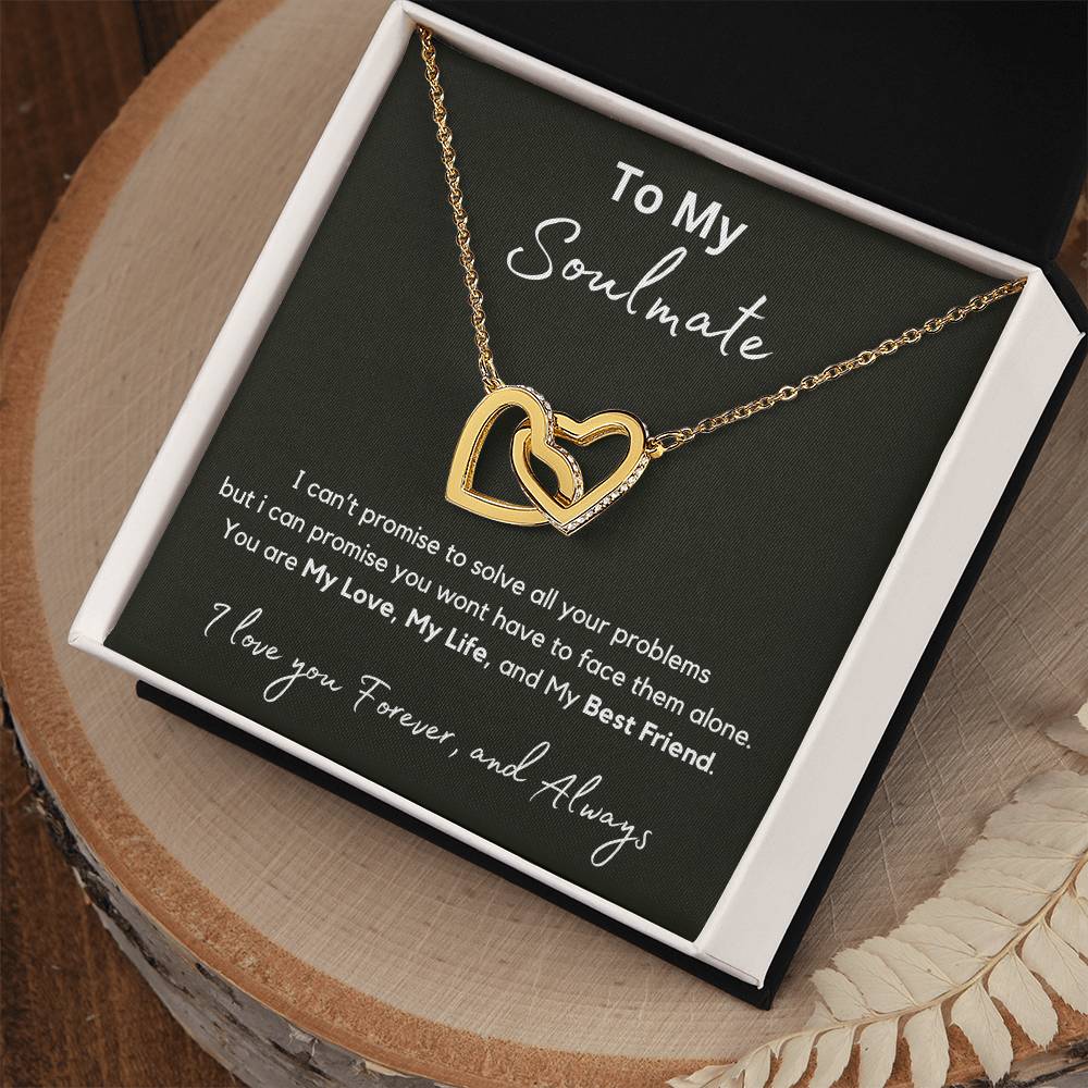 To My Soulmate - My Promise - Interlocking Hearts Necklace - Love You Forever