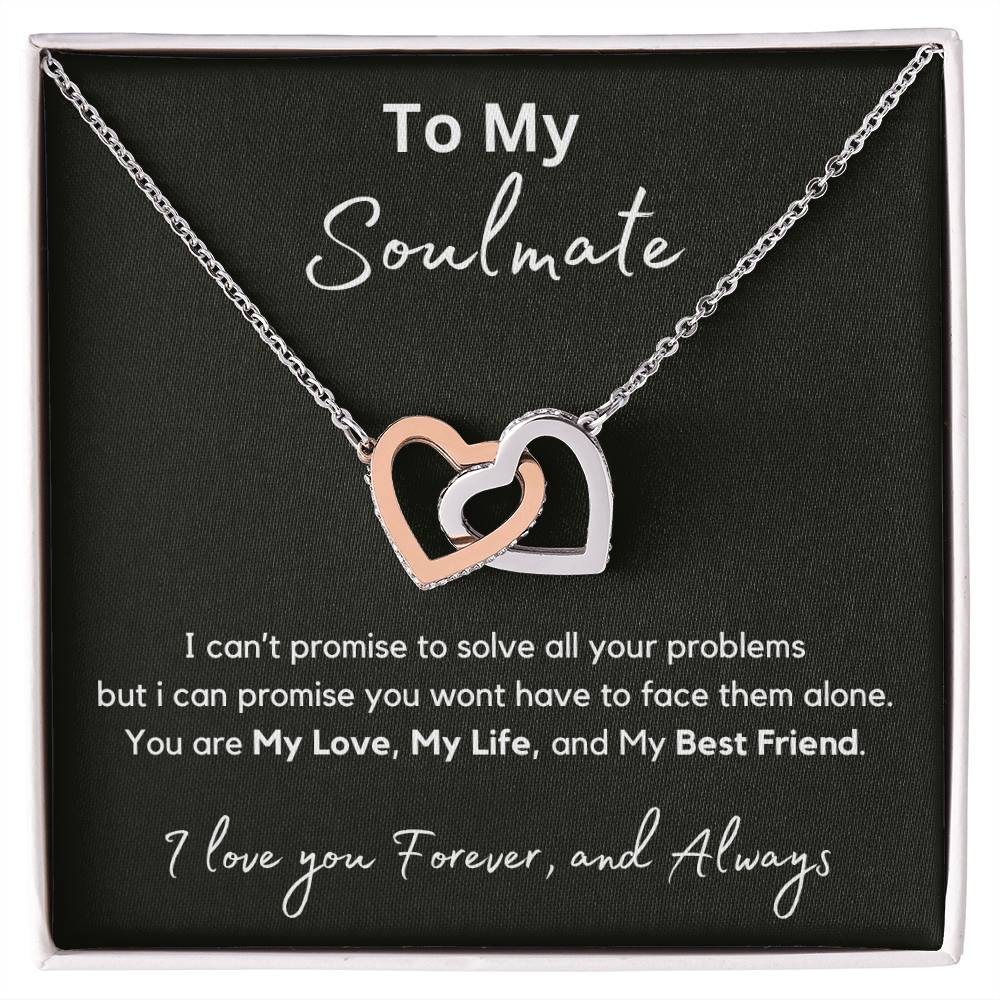 To My Soulmate - My Promise - Interlocking Hearts Necklace - Love You Forever