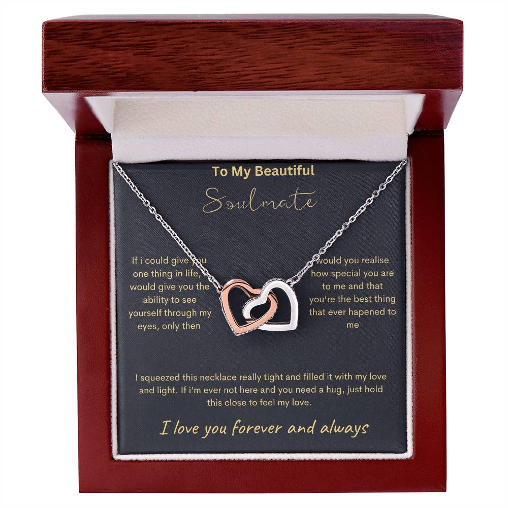 To My Beautiful Soulmate - Feel My Love - Interlocking Hearts Necklace - Love You Forever