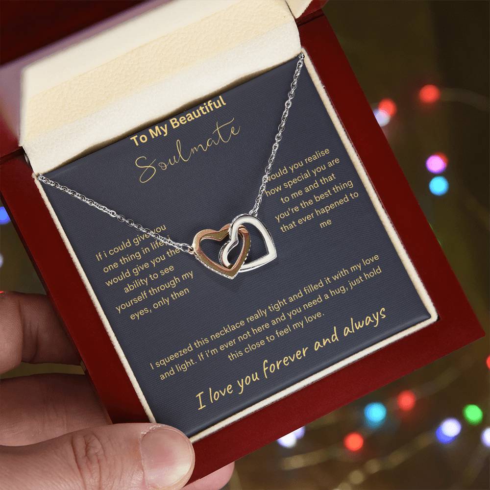 To My Beautiful Soulmate - Feel My Love - Interlocking Hearts Necklace - Love You Forever