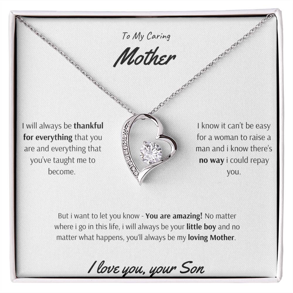 To My Caring Mother - You are Amazing - Forever Love Necklace - Love Your Son