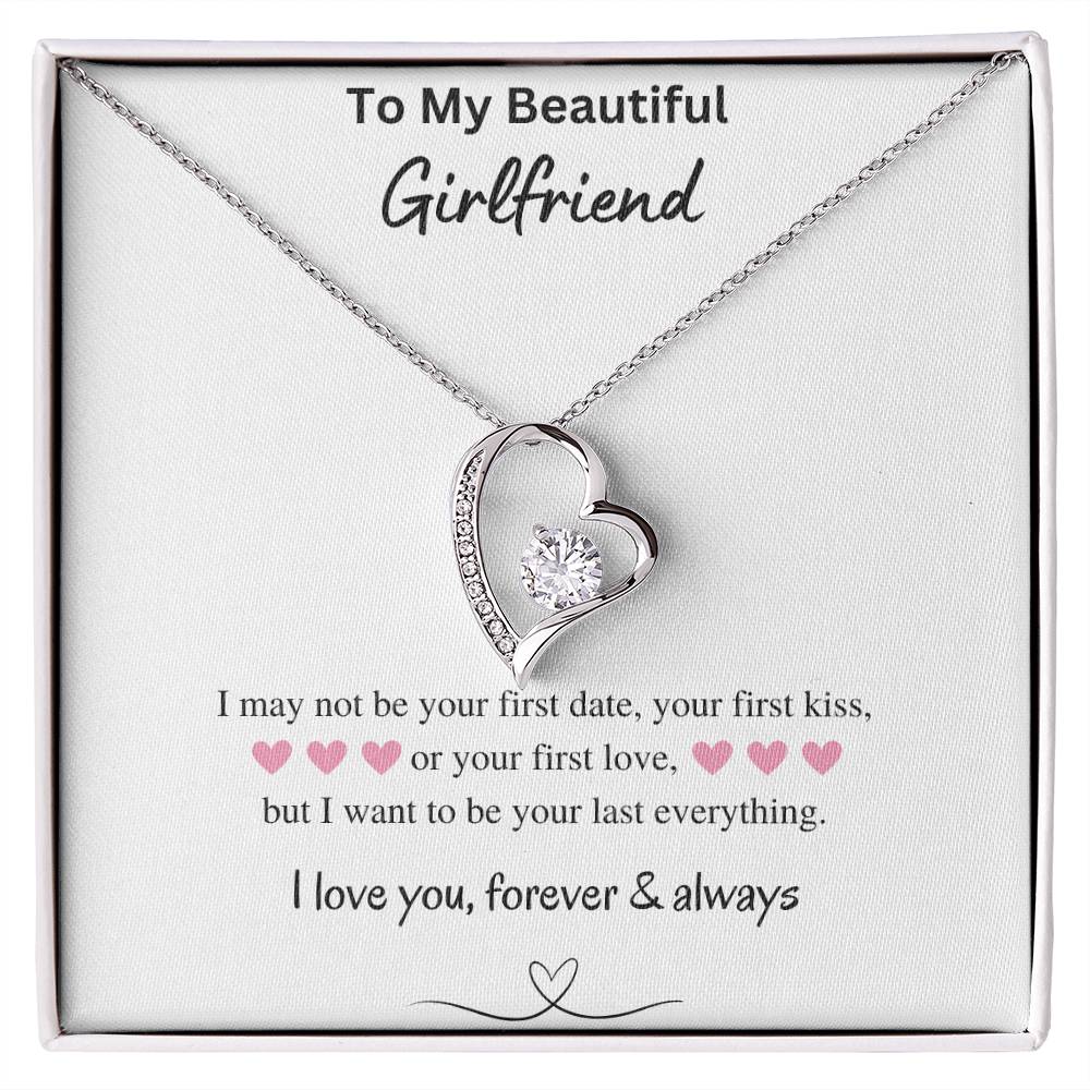 To My Beautiful Girlfriend - Your Last Everything - Forever Love Necklace - Love You Forever