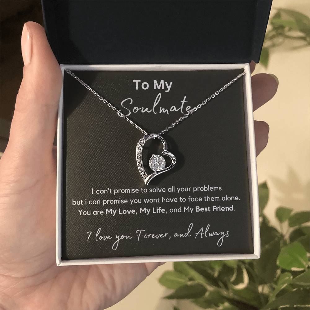 To My Soulmate - My Promise - Forever Love Necklace - Love You Forever