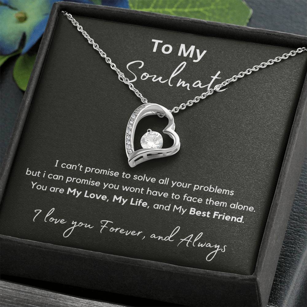 To My Soulmate - My Promise - Forever Love Necklace - Love You Forever