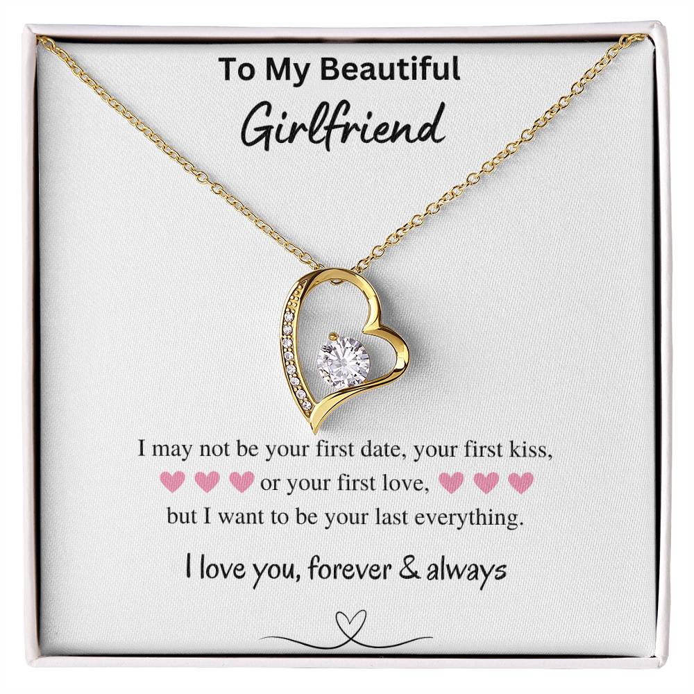 To My Beautiful Girlfriend - Your Last Everything - Forever Love Necklace - Love You Forever