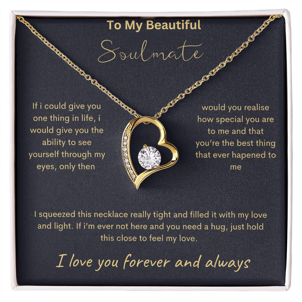 To My Beautiful Soulmate - Feel My Love - Forever Love Necklace - Love You Forever