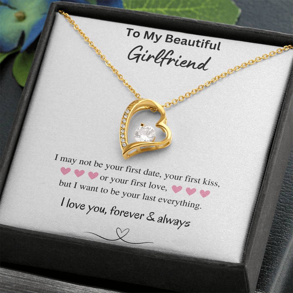 To My Beautiful Girlfriend - Your Last Everything - Forever Love Necklace - Love You Forever